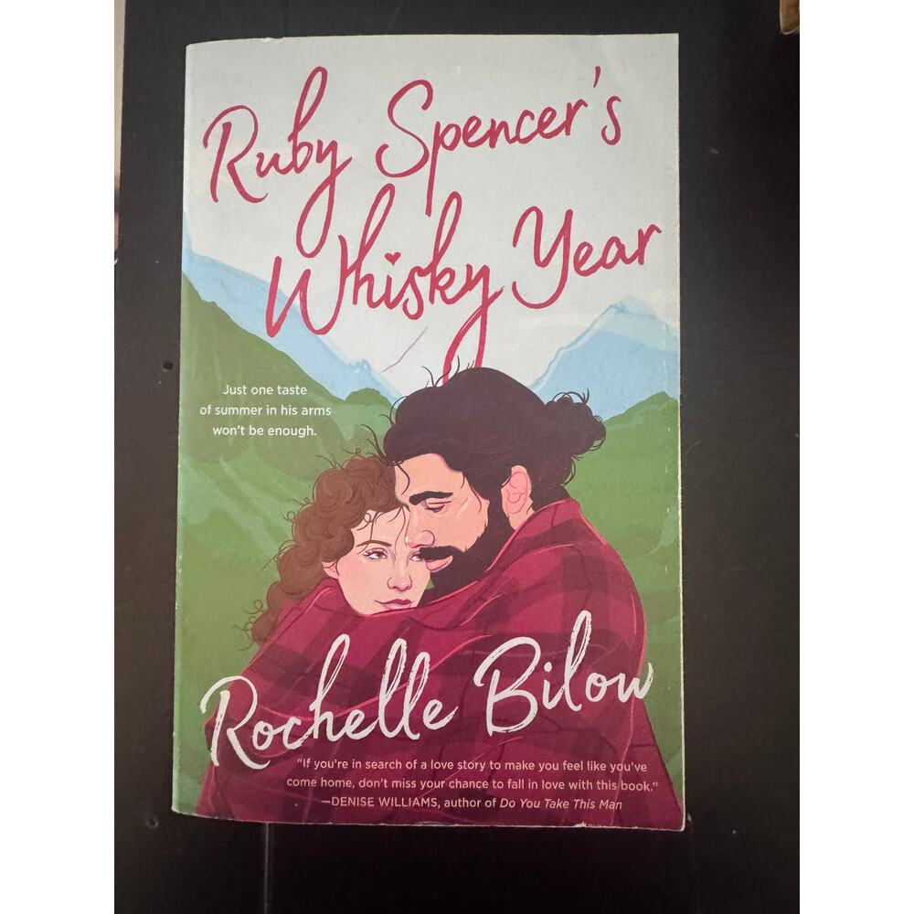 Ruby Spencer's Whisky Year by Rochelle Bilow Paperback Contemporary Romance